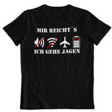 Laden Sie das Bild in den Galerie-Viewer, "Mir Reicht´s"